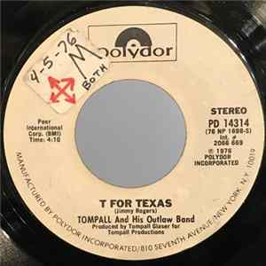 Tompall And His Outlaw Band - T For Texas mp3