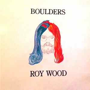 Roy Wood - Boulders mp3