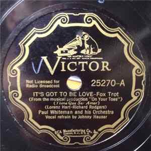 Paul Whiteman And His Orchestra - It's Got To Be Love / There's A Small Hotel mp3