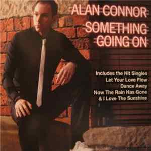 Alan Connor - Something Going On mp3