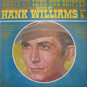 Hank Williams - Movin' On - Luke The Drifter mp3