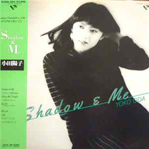 Yoko Oda = 小田陽子 - Shadow & Me mp3