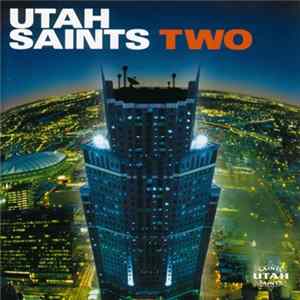 Utah Saints - Two mp3