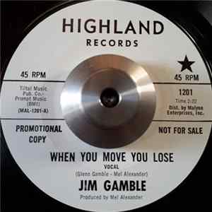 Jim Gamble - When You Move You Lose / Moving On mp3