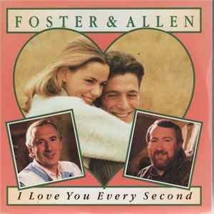 Foster & Allen - I Love You Every Second mp3