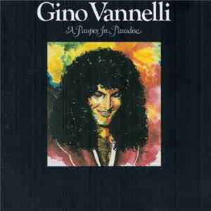 Gino Vannelli - A Pauper In Paradise mp3