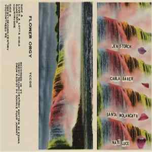 Flower Orgy - Flower Orgy mp3