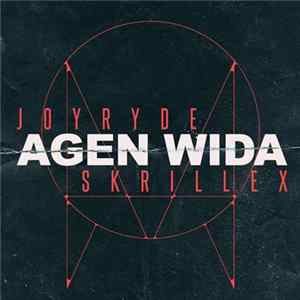 JOYRYDE & Skrillex - Agen Wida mp3