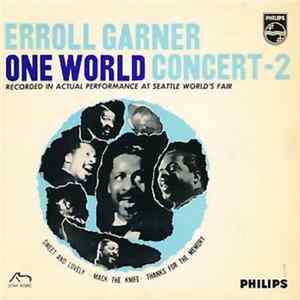 Erroll Garner - One World Concert Vol.2 mp3