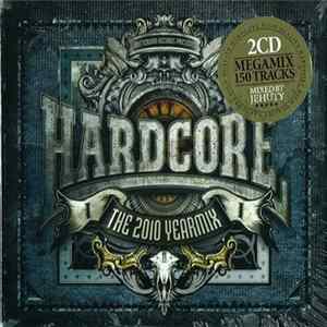 Various - Hardcore - The 2010 Yearmix mp3
