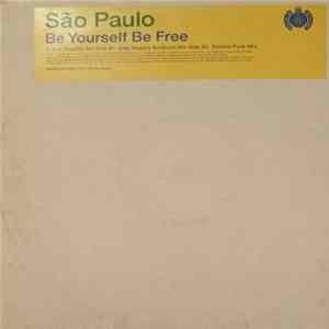 São Paulo - Be Yourself Be Free mp3