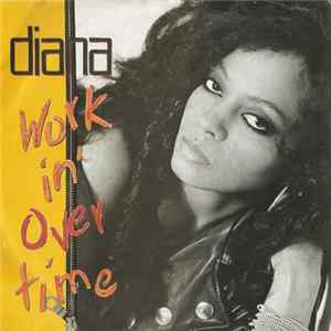 Diana - Workin' Overtime mp3