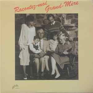 Various - Racontez-moi Grand-Mère mp3