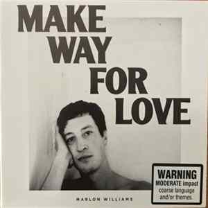 Marlon Williams - Make Way For Love mp3
