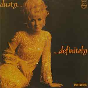 Dusty Springfield - Dusty ... Definitely mp3