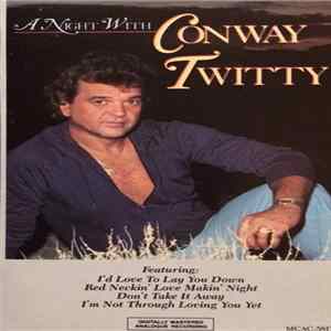 Conway Twitty - A Night With Conway Twitty mp3