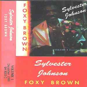 Sylvester Johnson - Foxy Brown mp3