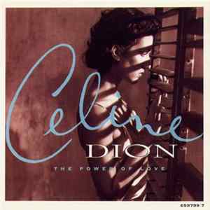 Celine Dion - The Power Of Love mp3