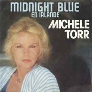 Michele Torr - Midnight Blue En Irlande mp3