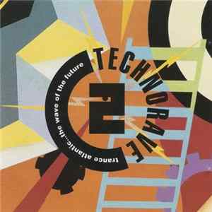 Various - Technorave 2 - Trance Atlantic...The Wave Of The Future mp3