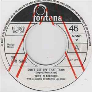 Tony Blackburn - Don't Get Off That Train mp3