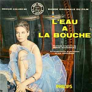 Serge Gainsbourg - Bande Originale Du Film "L'eau À La Bouche" mp3