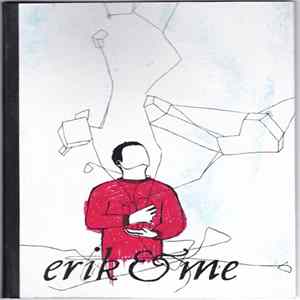 Erik & Me - Erik & Me mp3