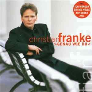 Christian Franke - Genau Wie Du mp3