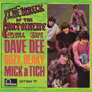 Dave Dee, Dozy, Beaky, Mick & Tich - The Wreck Of The 'Antoinette' mp3