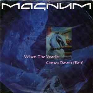 Magnum - When The World Comes Down (Edit) / Red On The Highway mp3