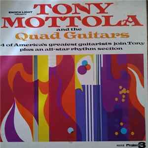Tony Mottola And The Quad Guitars - Tony Mottola And The Quad Guitars mp3