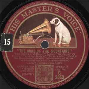 Light Opera Company - The Maid Of The Mountains mp3