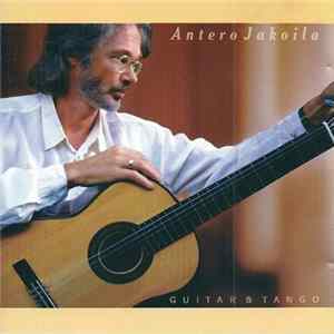 Antero Jakoila - Guitar & Tango mp3