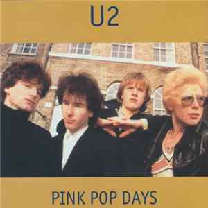 U2 - Pink Pop Days mp3