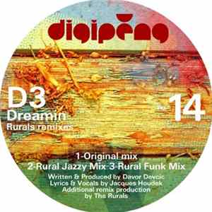D3 - Dreamin' (Rurals Remixes) mp3