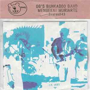 Og's Bunkadoo Band - Mengekai Muriarte mp3