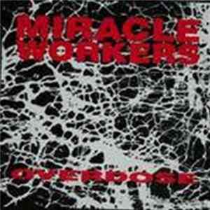 Miracle Workers - Overdose mp3