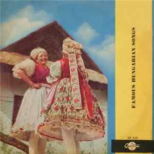 László Szalai / Károly Solti / Gipsy Band Of Sándor Lakatos - Famous Hungarian Songs mp3
