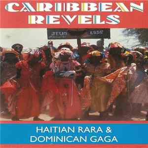 Various - Caribbean Revels (Haitian Rara & Dominican Gaga mp3