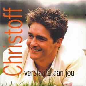 Christoff - Verslaafd Aan Jou mp3