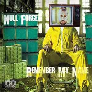 Null Forge - Remember My Name mp3