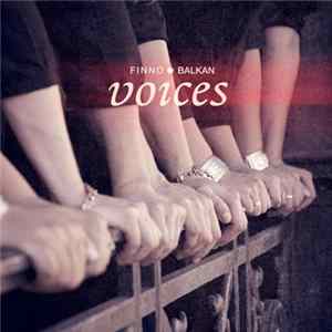 Finno-Balkan Voices - Finno-Balkan Voices mp3