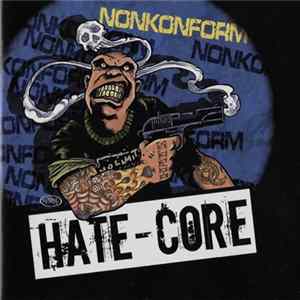 Hate-Core - Nonkonform mp3