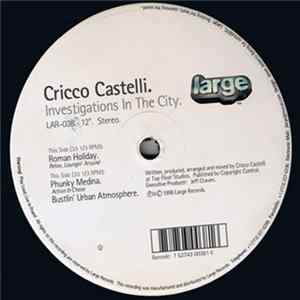 Cricco Castelli - Investigations In The City mp3