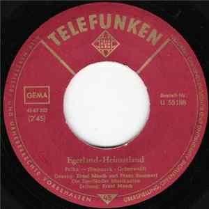 Ernst Mosch Und Franz Bummerl, Die Egerländer Musikanten - Egerland-Heimatland mp3