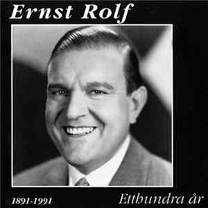 Ernst Rolf - Etthundra År (24 Originalinspelningar 1924-1932) mp3