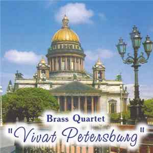 The Vivat Petersburg Quartet - Brass Quartet "Vivat Petersburg" mp3