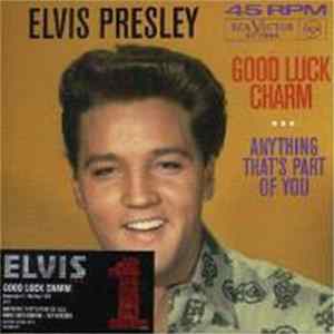 Elvis Presley - Good Luck Charm mp3