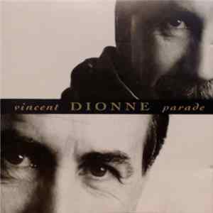 Vincent Dionne - Parade mp3