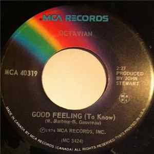 Octavian - Good Feeling (To Know) / Tell Me Why mp3